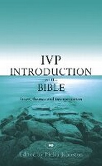 Enlarge image Cover: The IVP Introduction to the Bible - Inter-Varsity Press
