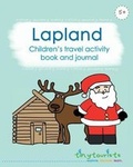 Bild: Lapland! Children's Travel Activity Book and Journal - Beans and Joy Publishing Ltd