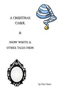 Cover: A CHRISTMAS CAROL & SNOW WHITE & OTHER TALES FROM THE BROTHERS GRIMM - Playdead Press