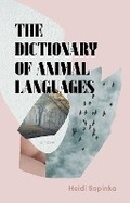 Cover: The Dictionary of Animal Languages - Scribe Publications