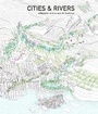 Cover: Cities & Rivers - Actar Publishers