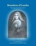 Cover: Bernadette of Lourdes 2018 - ABCEJ Publishing