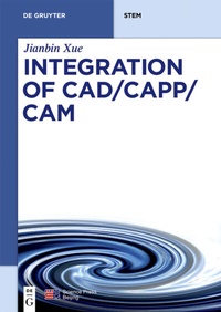 Abbildung von: Integration of CAD/CAPP/CAM - De Gruyter