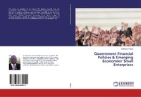 Abbildung von: Government Financial Policies & Emerging Economies' Small Enterprises - LAP Lambert Academic Publishing