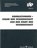 Cover: Rohrleitungen - Stand der Wissenschaft aus der Stadt der Wissenschaft - Vulkan-Verlag