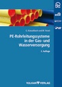 Cover: PE-Rohrleitungssysteme in der Gas- und Wasserverteilung - Vulkan-Verlag