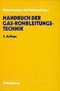 Cover: Handbuch Gasrohrleitungstechnik 2. Ausgabe - Vulkan-Verlag