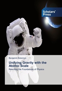 Abbildung von: Unifying Gravity with the Atomic Scale - Scholars' Press