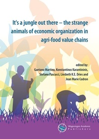 Abbildung von: It's a jungle out there - the strange animals of economic organization in agri-food value chains - Wageningen Academic Publishers