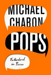 Abbildung von: Pops: Fatherhood in Pieces - Fourth Estate Ltd