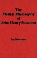 Cover: The Mental Philosophy of John Henry Newman - Wilfrid Laurier University Press