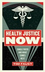 Cover: Health Justice Now - Melville House