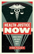 Cover: Health Justice Now - Melville House