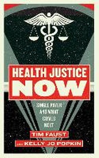 Enlarge image Cover: Health Justice Now - Melville House Publishing