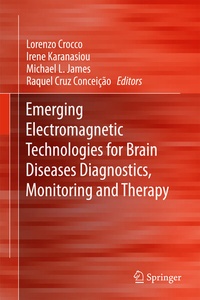Abbildung von: Emerging Electromagnetic Technologies for Brain Diseases Diagnostics, Monitoring and Therapy - Springer