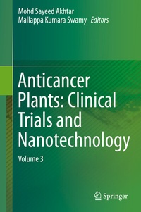 Abbildung von: Anticancer Plants: Clinical Trials and Nanotechnology - Springer