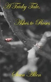 Enlarge image Cover: A Tricky Tale, Ashes to Roses - TAGG Enterprises, LLC