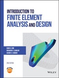 Cover: Introduction to Finite Element Analysis and Design - Wiley