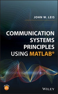Enlarge image Cover: Communication Systems Principles Using MATLAB - Wiley