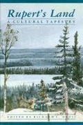 Cover: Rupert's Land - Wilfrid Laurier University Press