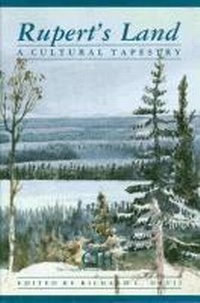 Enlarge image Cover: Rupert's Land - Wilfrid Laurier University Press