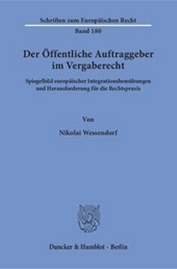 Abbildung von: Der Öffentliche Auftraggeber im Vergaberecht. - Duncker & Humblot