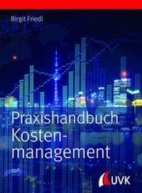 Abbildung von: Praxishandbuch Kostenmanagement - UVK