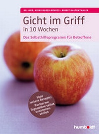 Abbildung von: Gicht im Griff in 10 Wochen - Humboldt Verlag