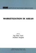 Cover: Marketization in ASEAN - ISEAS Publishing
