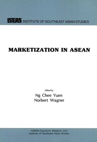 Enlarge image Cover: Marketization in ASEAN - ISEAS Publishing