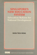 Cover: Singapore's New Education System - ISEAS Publishing