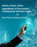 Cover: Vision, Focus, Drive: Ingredients of Successful Professional Services Sales - Lulu.com
