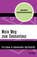 Cover: Mein Weg zum Sonnentanz - Fischer Taschenbuch