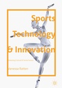 Cover: Sports Technology and Innovation - Palgrave Macmillan