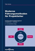 Cover: Moderne F&uuml;hrungsmethoden f&uuml;r Projektleiter - expert verlag ein Imprint von Narr Francke Attempto Verlag