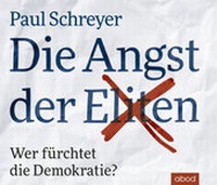 Enlarge image Cover: Die Angst der Eliten - abod