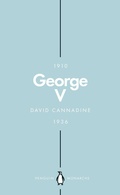 Cover: George V (Penguin Monarchs) - Penguin Books Ltd