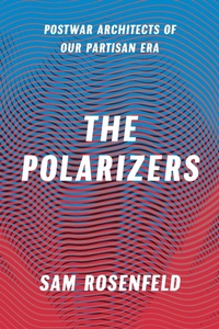 Bild: The Polarizers - University of Chicago Press