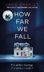 Cover: How Far We Fall - Michael Joseph Ltd