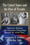 Cover: The United States and the Rise of Tyrants - McFarland & Co Inc