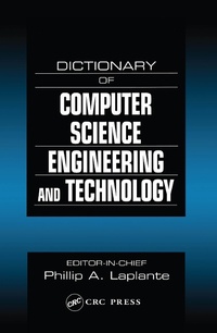 Enlarge image Cover: Dictionary of Computer Science, Engineering and Technology - CRC Press