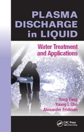 Cover: Plasma Discharge in Liquid - CRC Press