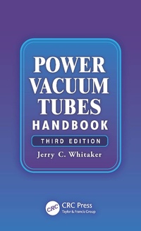 Enlarge image Cover: Power Vacuum Tubes Handbook - CRC Press