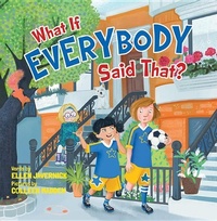 Enlarge image Cover: What If Everybody Said That? - Two Lions