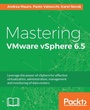 Cover: Mastering VMware vSphere 6.5 - Packt Publishing