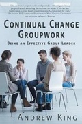 Cover: Continual Change Groupwork - Groupwork Solutions