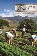 Cover: Food and Power in Hawai'i - University of Hawai'i Press