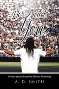 Cover: He Awaits You - Page Publishing Inc.