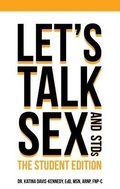 Cover: Let's Talk Sex & STDs - Opportune Independent Publishing Company