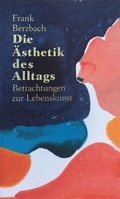 Cover: Die &Auml;sthetik des Alltags - Midas Collection